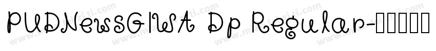 PUDNewsGIWA Dp Regular字体转换